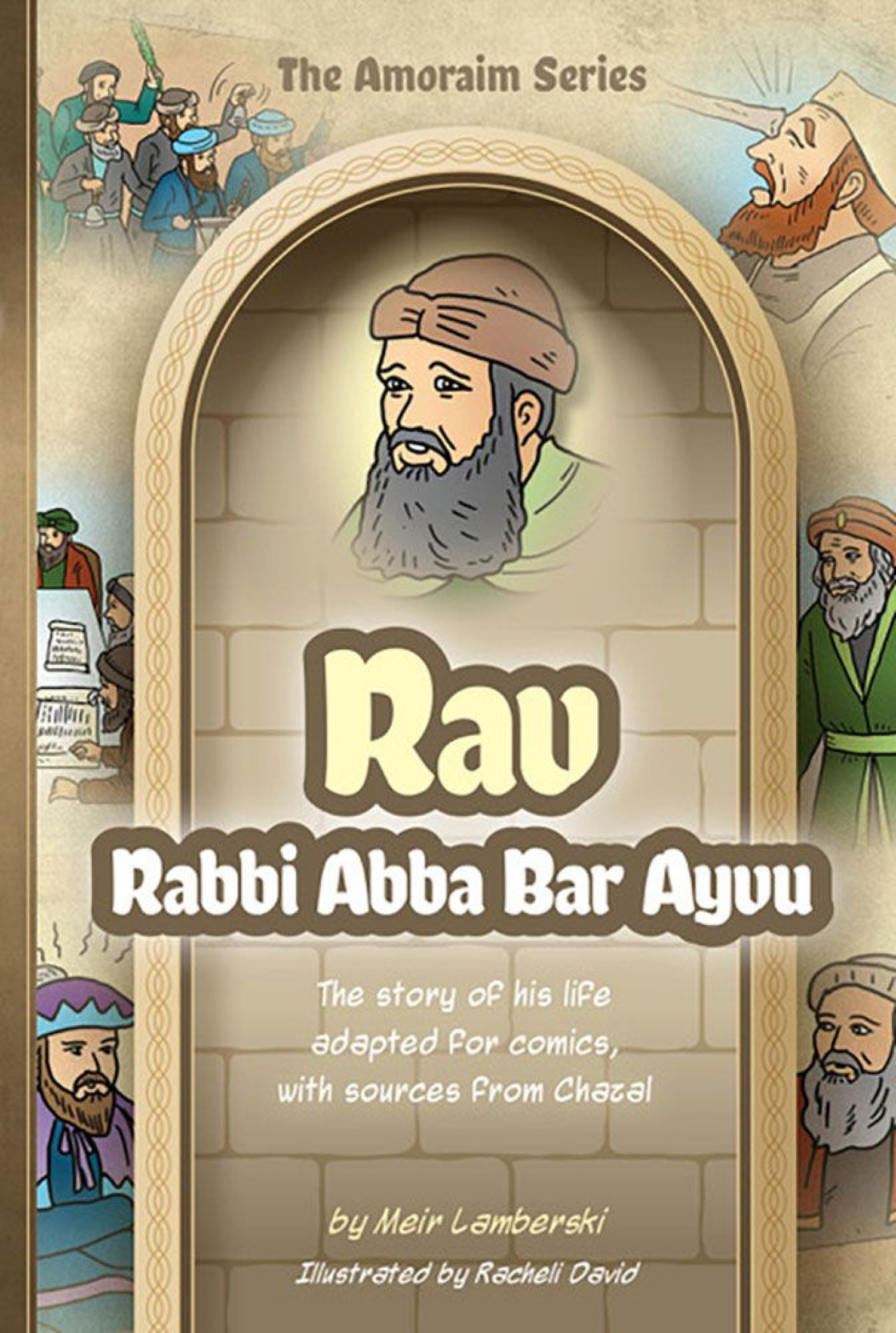 Amoraim Series: Rabbi Abba Bar Ayvu