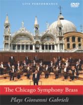 Chicago Symphony Brass Plays Giovanni Gabrieli