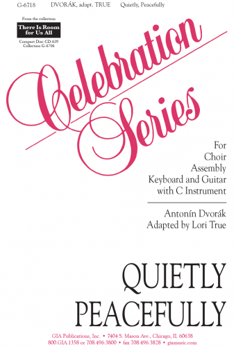 Quietly, Peacefully