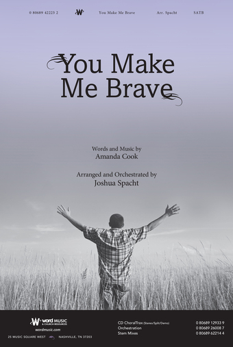 You Make Me Brave - CD ChoralTrax