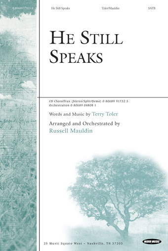 He Still Speaks - Anthem