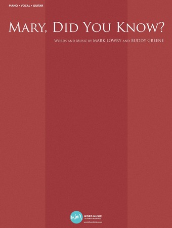 Mary Did You Know? - Sheet Music