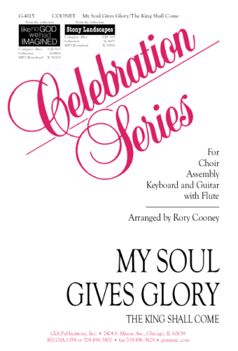 My Soul Gives Glory / The King Shall Come