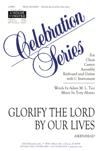 Glorify the Lord by Our Lives