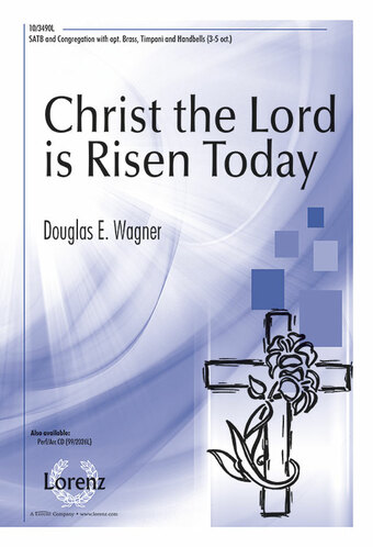 Christ the Lord Is Risen Today