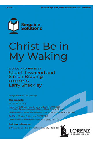Christ Be in My Waking