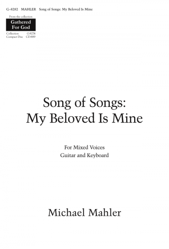 Song of Songs: My Beloved Is Mine
