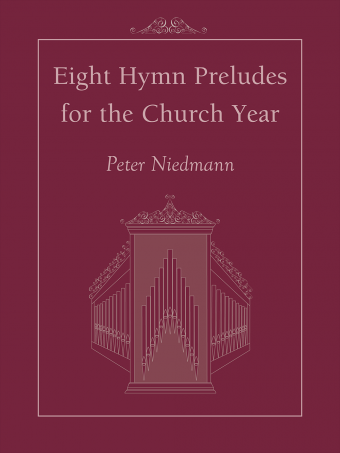 Eight Hymn Preludes for the Church Year