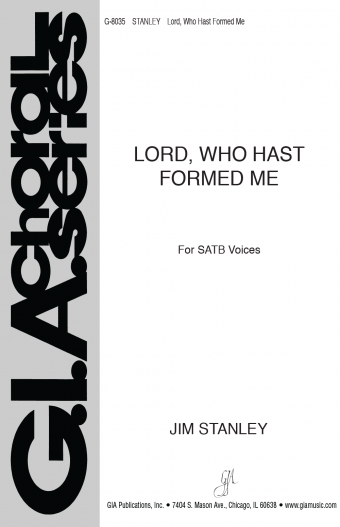 Lord, Who Hast Formed Me