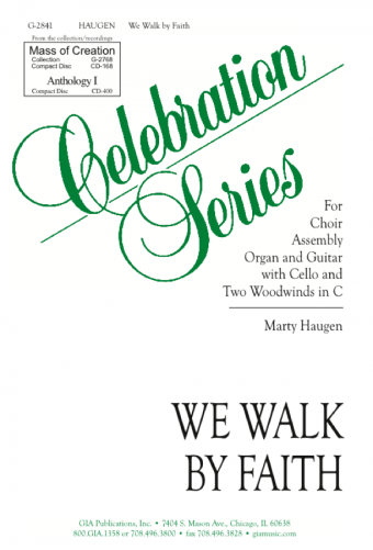 We Walk by Faith