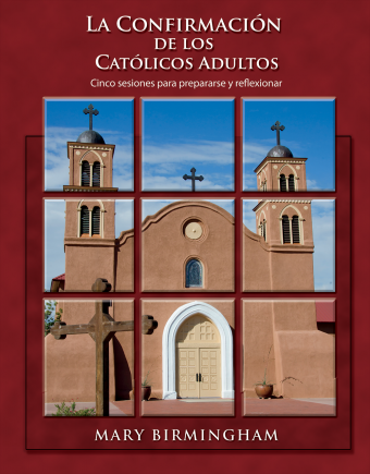 La Confirmación de los Católicos Adultos