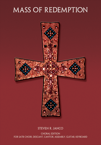 Mass of Redemption - Choral Edition