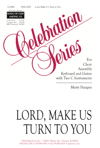 Lord, Make Us Turn to You