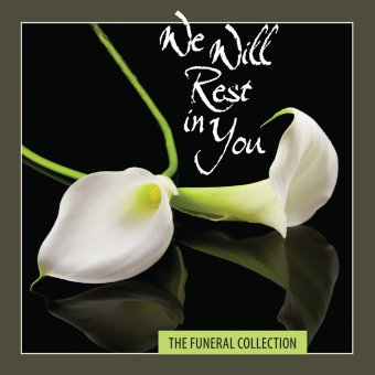 We Will Rest In You-Music for Funerals CD