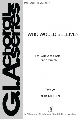 Who Would Believe?
