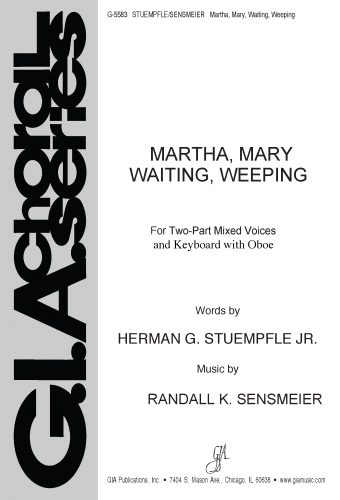 Martha, Mary, Waiting, Weeping