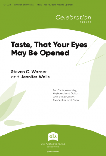 Taste, That Your Eyes May Be Opened
