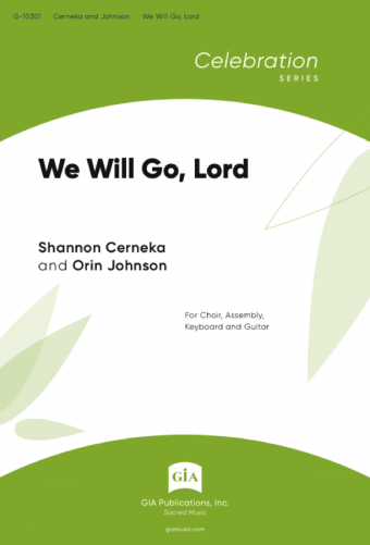 We Will Go, Lord