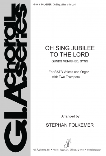 Oh Sing Jubilee to the Lord