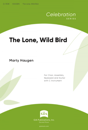 The Lone, Wild Bird