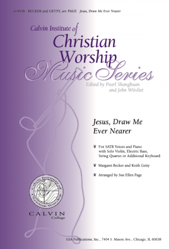 Jesus, Draw Me Ever Nearer - Full Score and Parts