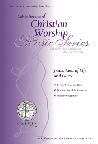 Jesus, Lord of Life and Glory