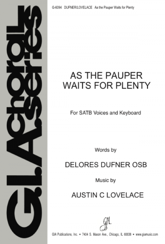 As the Pauper Waits for Plenty