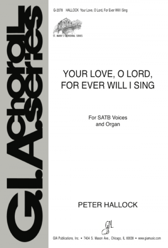 Your Love, O Lord, For Ever I Will Sing