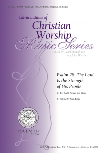 Psalm 28: The Lord Is the Strength of His People