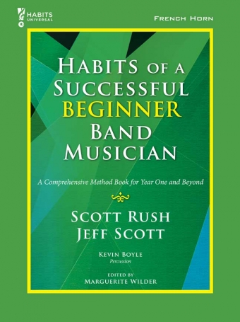 Habits of a Successful Beginner Band Musician - French Horn