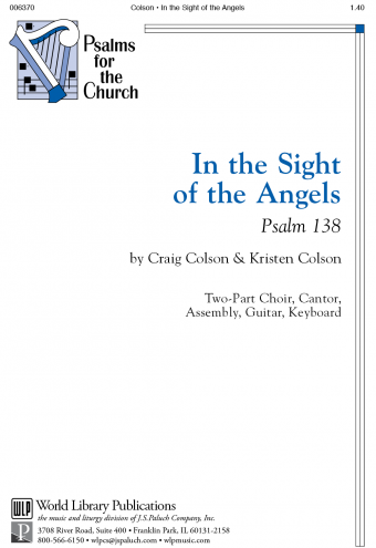 In the Sight of the Angels: Psalm 138