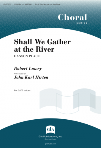 Shall We Gather at the River