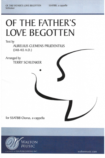 Of the Father's Love Begotten