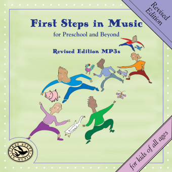 First Steps in Music: Preschool and Beyond Revised Edition Recordings