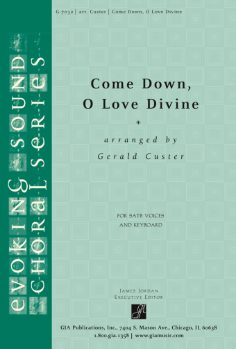 Come Down, O Love Divine