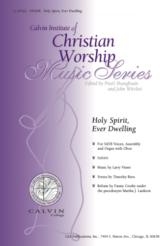 Holy Spirit, Ever Dwelling
