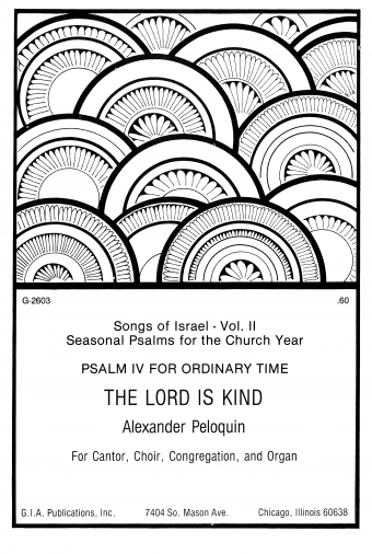 The Lord Is Kind