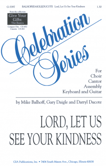 Lord, Let Us See Your Kindness