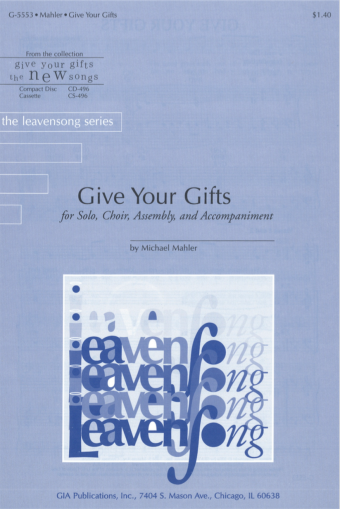 Give Your Gifts