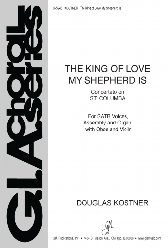 The King of Love My Shepherd Is