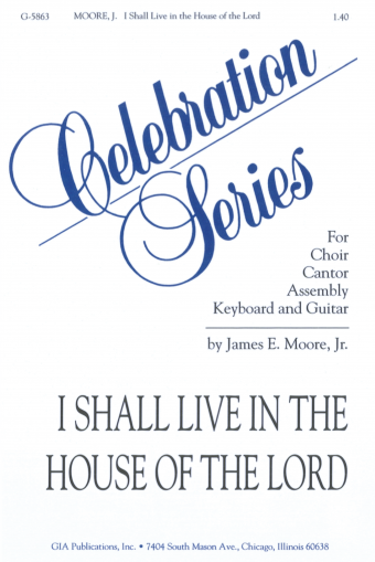 I Shall Live in the House of the Lord