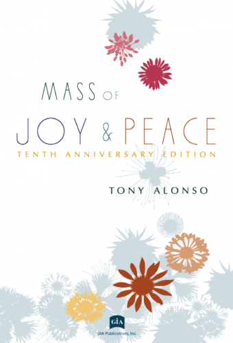 Mass of Joy and Peace, Tenth Anniversary edition - Presider edition