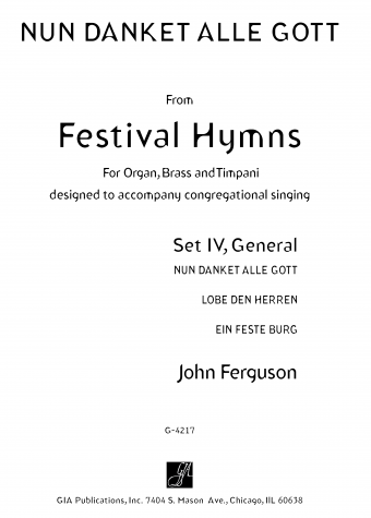 Hymns for Organ, Brass and Timp-Set 4: NUN DANKET ALLE GOTT | Download Edition