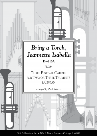 Carols for 2 or 3 Trpts and Organ: Bring a Torch, Jeannette Isabella | Download Edition