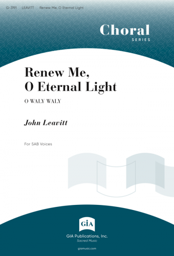 Renew Me, O Eternal Light
