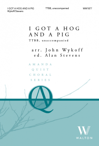 I Got a Hog and a Pig (TTBB)