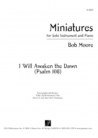 Miniatures for Solo Instrument and Piano: I Will Awaken the Dawn (Psalm 108) | Download Edition