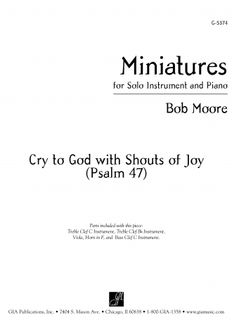 Miniatures for Solo Instrument and Piano: Cry to God with Shouts of Joy (Psalm 47) | Download Edition
