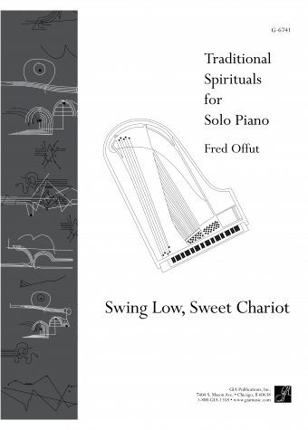Traditional Spirituals for Solo Piano: Swing Low, Sweet Chariot | Download Edition