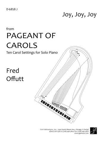 Pageant of Carols: Joy, Joy, Joy | Download Edition